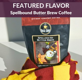 Featured Flavor of the Month: Spellbound Butter Brew